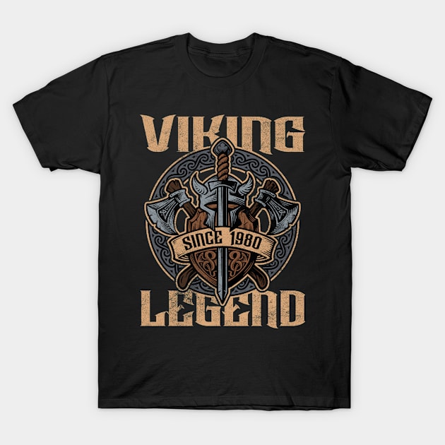 Viking Legend Since 1980 Birthday Norse Helmet Axe T-Shirt by RadStar